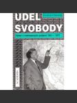 Úděl svobody. Výbor z rozhlasových projevů 1951 - 1977 (politika, exil) - náhled