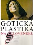 Gotická plastika na Slovensku - náhled