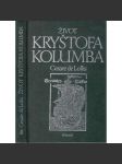 Život Kryštofa Kolumba [Kryštof Kolumbus - mořeplavec, objevení Ameriky] - náhled