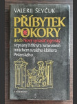 Příbytek pokory aneb Nový synaxář kyjevský sepsaný hříšným Simeonem mnichem svatého kláštera Pečerského - náhled