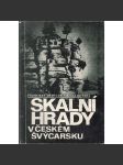 Skalní hrady v Českém Švýcarsku (České Švýcarsko) - náhled