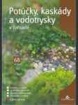 Potůčky, kaskády a vodotrysky v zahradě - náhled