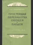 Простейшая переработка овощей и плодов - náhled