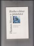 Kniha o lásce a přátelství (Pohled hlubinné psychologie a spirituálních tradic na mezilidské vztahy) - náhled