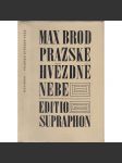 Pražské hvězdné nebe (Hudební a divadelní zážitky z dvacátých let. Kniha obsahuje eseje a kritiky na téma: Karel Čapek, Leoš Janáček, Gustav Mahler ad.) - náhled