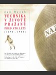 Technika v životě pražanů před sto lety 1890 - 1900 - náhled