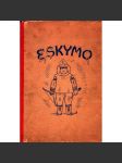 Eskymo (Pohádky z dalekého severu) - náhled