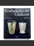 Kostbarkeiten der Glaskunst  - náhled