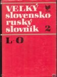 Veľký slovensko-ruský slovník 2 l-o - náhled