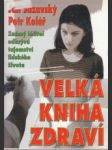 Velká kniha zdraví - náhled