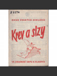 Krev a slzy - Osud českých sedláků ve znamení srpu a kladiva. Co vypravují naši krajané [propaganda, protektorát 1942] - náhled