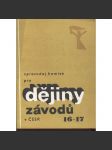 Zpravodaj komise pro dějiny závodů v ČSSR, číslo 16-17/1985 (podnik) - náhled