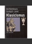 Architektura českých zemí: Klasicismus - náhled