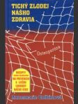 Tichý zlodej nášho zdravia. Osteoporóza - náhled