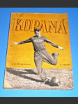 Kopaná - Příručka pro oddíly kopané a sportovní školy  ,.1951 - náhled