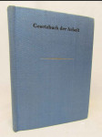 Gesetzbuch der Arbeit und eine Auswahl anderer Bestimmungen arbeitsrechtlichen Inhalts: textausgabe mit Anmerkungen und Sachregister - náhled