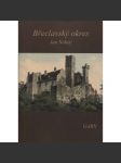 Břeclavský okres - Vlastivěda moravská (reedice) Břeclav (Nakladatelství Garn, 2011) - náhled