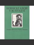 Hornické kroje v 16. století - Soubor 10 reprodukcí dřevorytů K. Tomana (hornictví - oděvy) - náhled