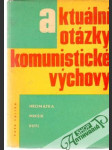 Aktuální otázky komunistické výchovy - náhled