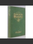 Geschichte der Stadt Wunsiedel ["Dějiny města Wunsiedel", 1927; Bavorsko; Horní Franky; historie; příroda; mapa] - náhled