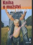 Kniha o mužství - biddulph steve - náhled