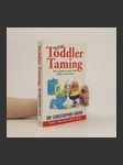 Toddler taming. The guide to your child from one to four. - náhled
