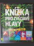 Knížka pro zvědavé hlavy - náhled