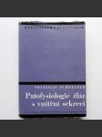 Patofysiologie žláz s vnitřní sekrecí  - náhled