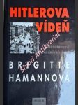 Hitlerova vídeň - diktátorova učednická léta - hamannová brigitte - náhled