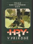 Velká encyklopedie her Hry v prírodě I. svazek - náhled