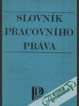 Slovník pracovního práva - náhled