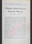 Z dopisů otokara březiny eduardu pillerovi - pokorný václav j. / jech františek - náhled