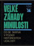 Velké záhady minulosti (veľký formát) - náhled