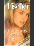 Und sowas nennt ihr Liebe - náhled