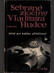 Sebrané zločiny Vladimíra Hudce - náhled