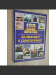 100 největších zajímavostí o lodní dopravě [loď, lodě] - náhled