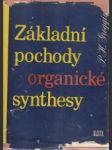 Základní pochody organické synthesy - náhled