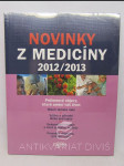 Novinky z medicíny 2012/2013: Průlomové objevy, které změní váš život - náhled