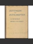 Zeitungen und Zeitschriften im Protektorat Böhmen und Mähren [noviny; časopisy; tisk; Protektorát Čechy a Morava; seriály; periodika] - náhled