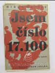 Jsem číslo 17.100: Svědectví o koncentračním táboře v Osvětimi - náhled