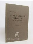 Matematická příručka pro VII. A VIII. třídu všech středních škol - náhled