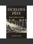 Ocelová pěst. Historie britských commandos [SAS zvláštní vojenské jednotky speciáního nasazení, britská armáda, Velká Británie] - náhled