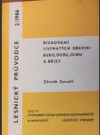 Řízkování listnatých dřevin -buku, dubu, jilmu a břízy  / lesnický průvodce č.2 / 1986 - náhled