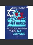 Židé v československém vojsku na západě (druhá světová válka, Československo, Tobrúk, RAF) - náhled