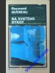 Na svatého dyndy - queneau raymond - náhled