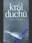 Král duchů - tournier michel - náhled