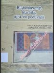 Blahoslavený, kto čítá, aj tí, čo počúvajú - biblická apokalyptika a jánova apokalypsa - trstenský františek - náhled