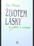 Životem lásky k světlu a radosti - homilie nedělní a sváteční – cyklus b - daněk jan - náhled