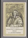 Bolestný a hrdinský život J.A. Komenského - náhled