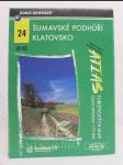 Atlas turistických map Česká rebuplika 1:75000: 24. Šumavské podhůří - Klatovsko - náhled